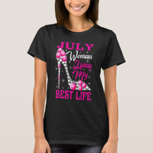 July Woman Living My Best Life Shoes Pink Girly Gi T-Shirt