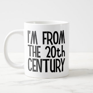 Jumbo Mug - I'm From The 20th Century