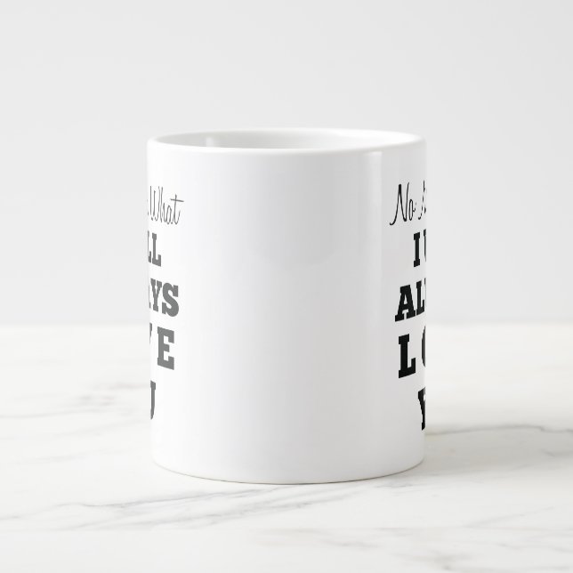 jumbo No Matter What mug (Front)