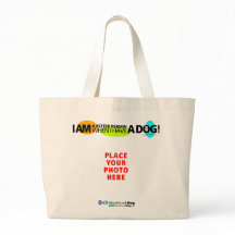 Jumbo WHEN I HAVE A DOG Tote Bag – Personalise It!