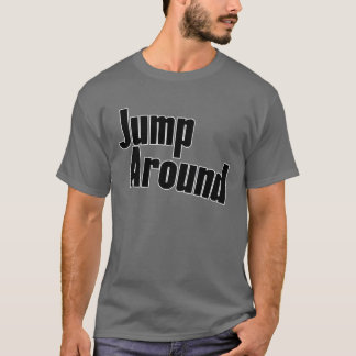 Jump around family T-Shirt
