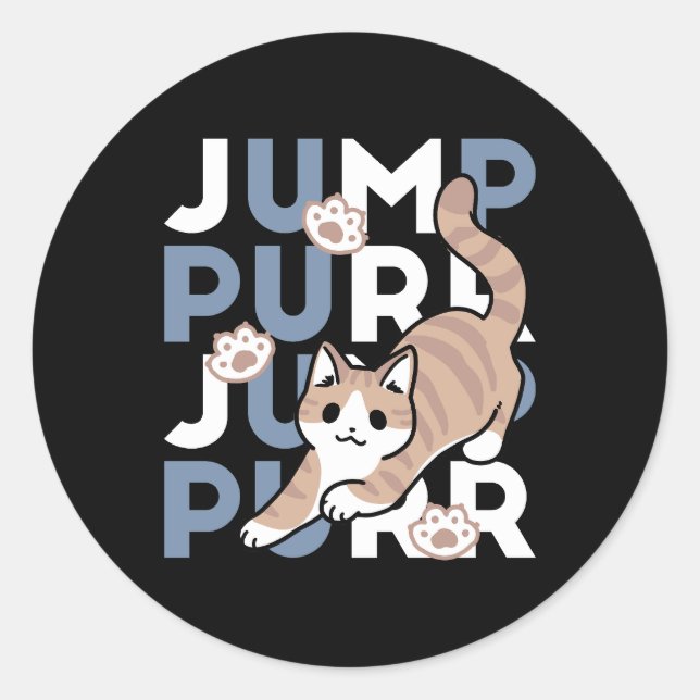 Jump Purr Jump: Playful Cat Design with Fun Art Classic Round Sticker (Front)