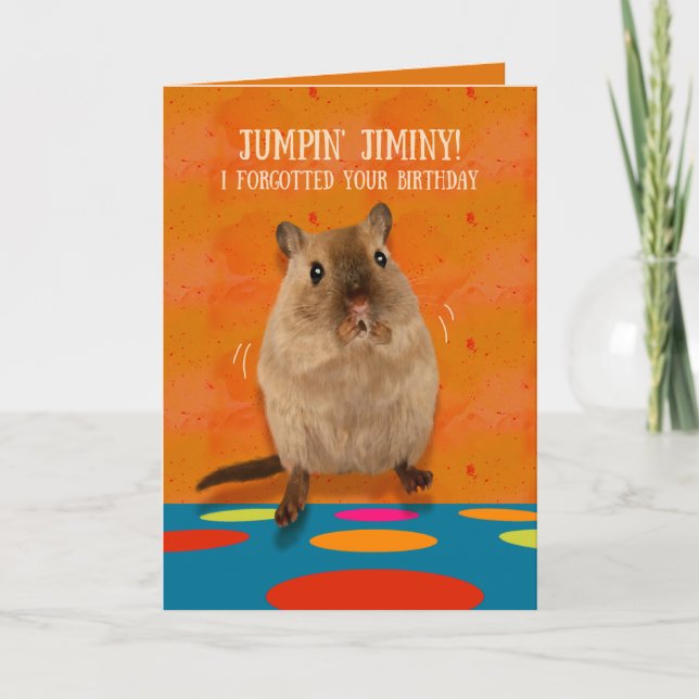 Jumpin' Jiminy Funny Gerbil Belated Birthday Card (Front)