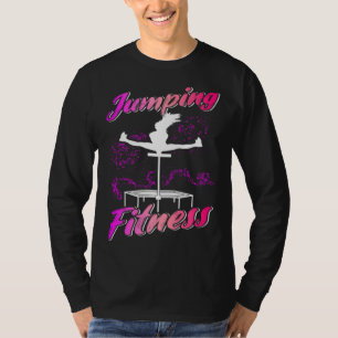 Jumping Fitness Trampoline Endurance Cardio Jumpin T-Shirt