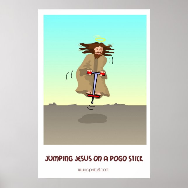 Jumping Jesus on a Pogo Stick Poster (Front)