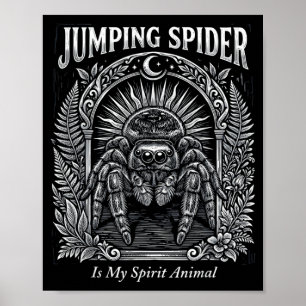 Jumping Spider Is Spirit Animal Arachnid Mystical Poster