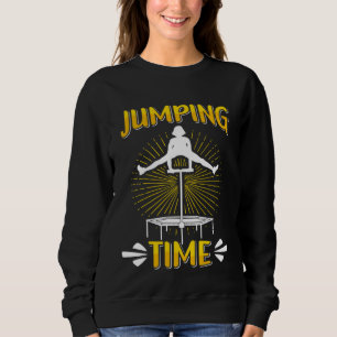 Jumping Time Trampoline Endurance Cardio Jumping W Sweatshirt