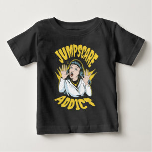Jumpscare Addict Baby T-Shirt