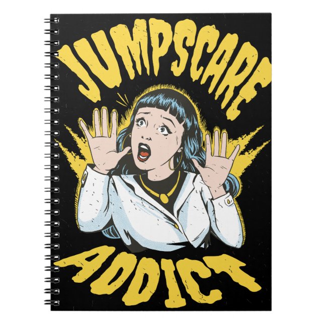 Jumpscare Addict Notebook (Front)