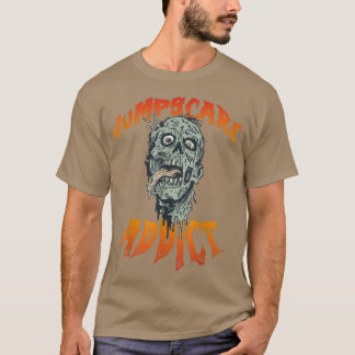 Jumpscare Scary Horror Movies Addict Halloween Zo T-Shirt