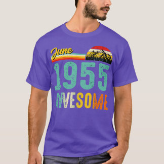 June 1955 Birthday Gift Shirt Vintage June 1955 Aw
