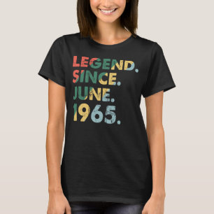 June 1965 Legendary Year 1965 Retro Legend Since 1 T-Shirt