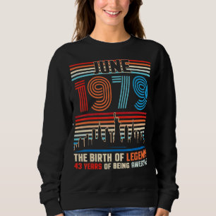 June 1979 The Birthday Of Legends 43 Years Of Bein Sweatshirt