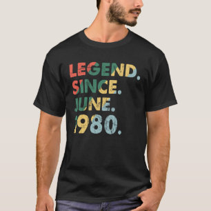 June 1980 Legendary Year 1980 Retro Legend Since 1 T-Shirt