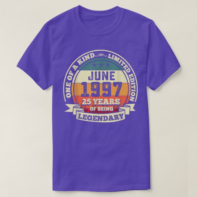 June 1997 25th Birthday Gift 25 Years Of Being Leg T-Shirt (Design Front)
