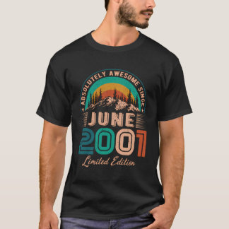 June 2001 Birthday Awesome Since June 2001 T-Shirt