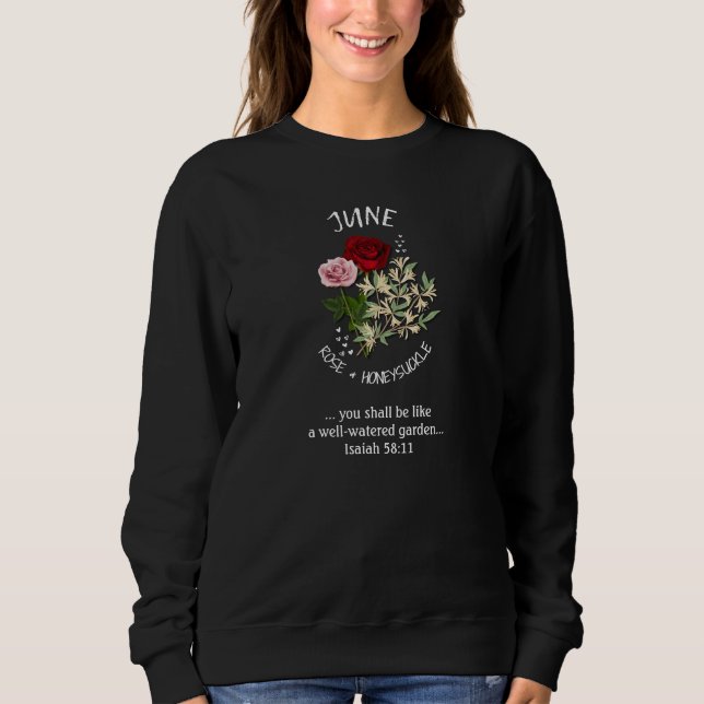 JUNE Birth Month Flower Christian Sweatshirt (Front)