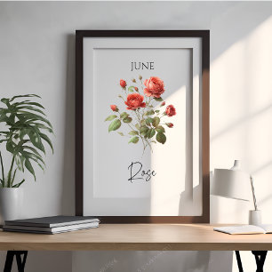 June Birth Month Rose Floral Poster
