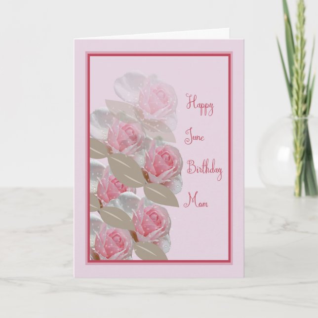 June Birthday Card Pink Roses for Mum (Front)