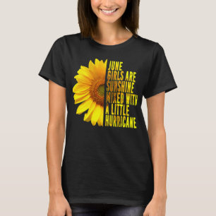 June Birthday Women Girls Sunflower Flower Cute Fu T-Shirt