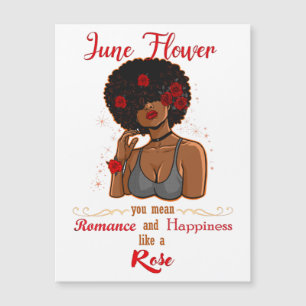 June Flower Rose Black Birthday Queen Melanin Wome