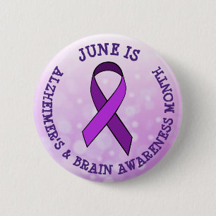 June is Alzheimer's & Brain Awareness Month 6 Cm Round Badge