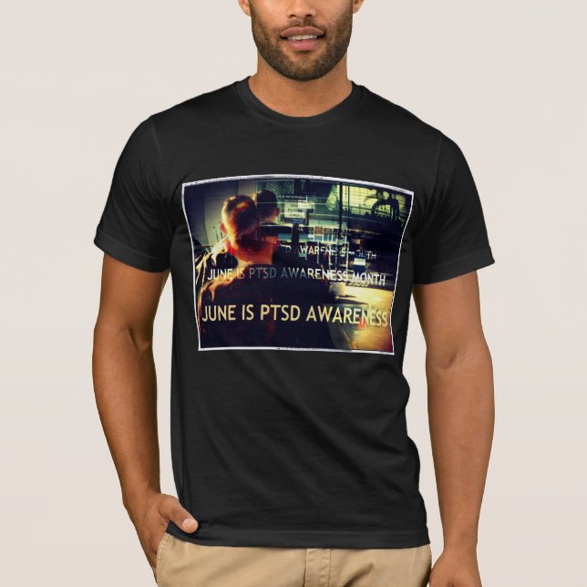 June is PTSD Awareness Month  T-Shirt (Front)
