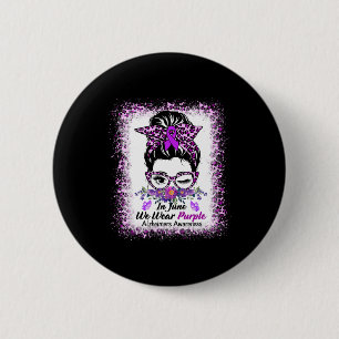 June We Wear Purple Alzheimerheimer Awareness Mess 6 Cm Round Badge