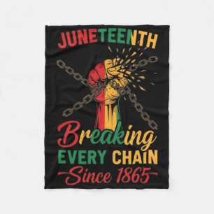 Junenteeth Shirts Men Women Breaking Every Chain S Fleece Blanket
