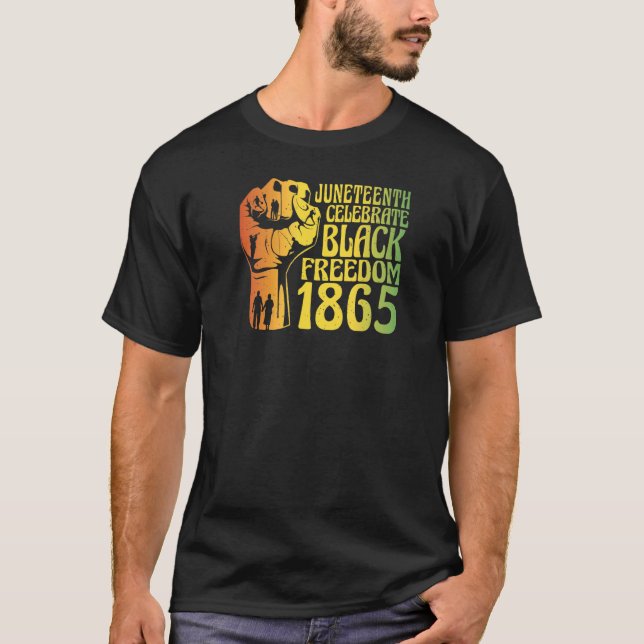 Junenth Breaking Every Chain Since 1865 Melanin T-Shirt (Front)