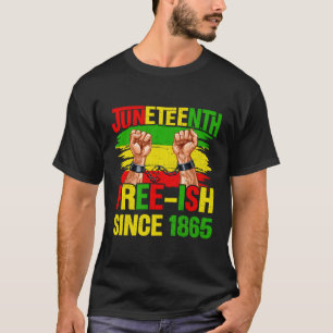 Junenth Free-Ish Since 1865 Africa Black T-Shirt