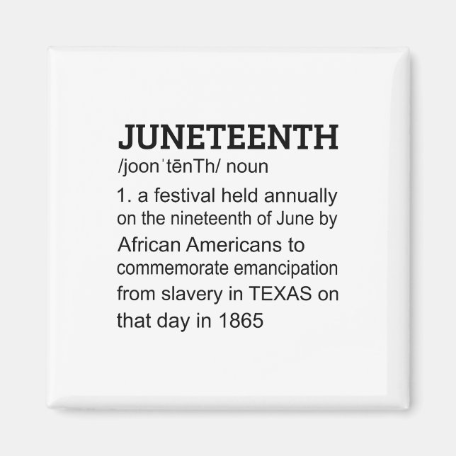 Juneteenth 1865 African American Black Definition  Magnet (Front)