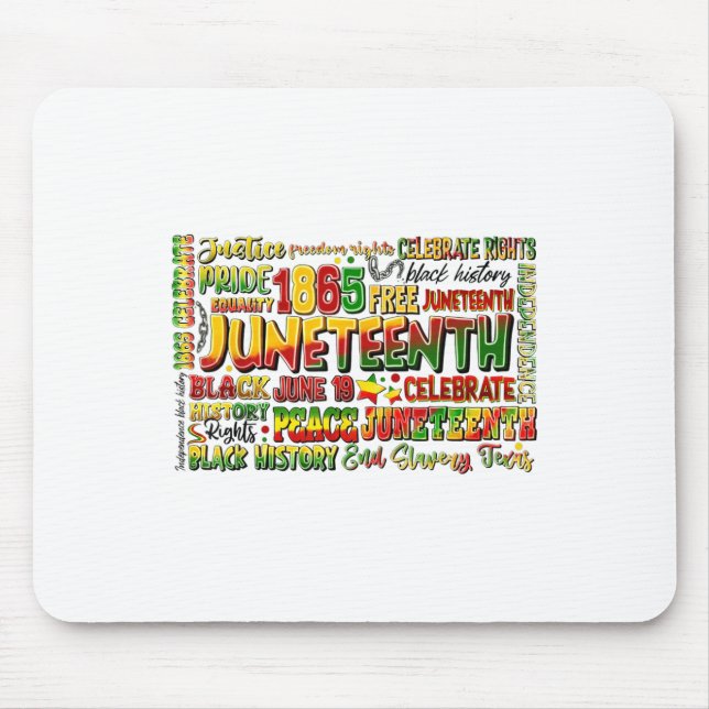 Juneteenth 1865 African American Freedom Black His Mouse Pad (Front)