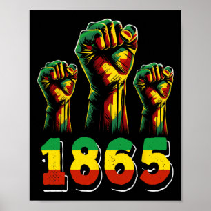 Juneteenth 1865 Black History African American Fre Poster