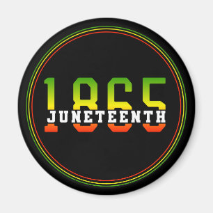 Juneteenth 1865 Celebrating Black Freedom Magnet