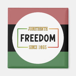 Juneteenth 1865 Celebrating Black Freedom  Magnet