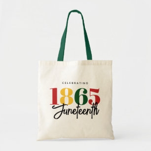 Juneteenth 1865 Freedom Black History Celebration Tote Bag