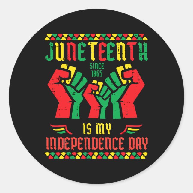 Juneteenth 1865 Independence Day Black Fists Men W Classic Round Sticker (Front)