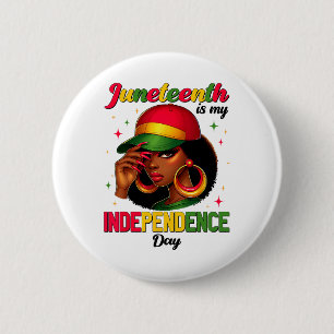Juneteenth 1865 Is My Independence Day For Women M 6 Cm Round Badge