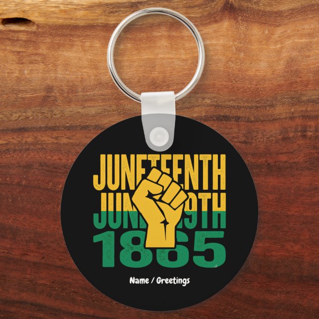 Juneteenth 1865 June 19th Black Freedom Graphic De Key Ring (Front)