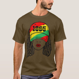 Juneteenth 1865 Melanin Queen Locs Black Woman Afr T-Shirt