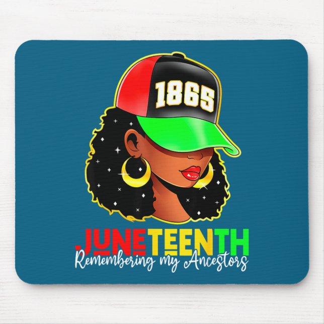Juneteenth 1865 remembering ancestors black pride mouse pad (Front)