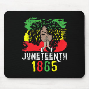 Juneteenth 1865 Shirt Freedom Day Black Women Blac Mouse Pad