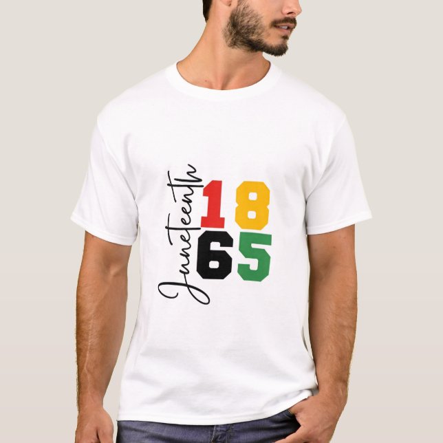 Juneteenth 1865 The Real Independence Day T-Shirt (Front)