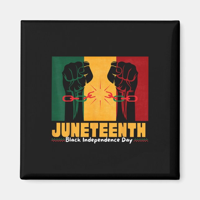 Juneteenth 19th 1865 Black Independence Day  Magnet (Front)