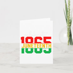 Juneteenth 2024 Celebrate Black Freedom 1865 Histo Card