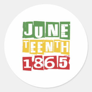 Juneteenth 2024 Celebrate Black Freedom 1865 Histo Classic Round Sticker