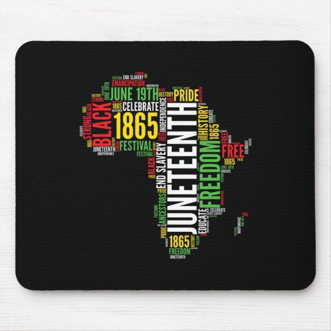 Juneteenth Africa Map Word Art Shirt Black Pride J Mouse Pad (Front)