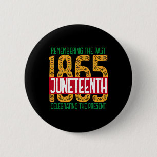 Juneteenth African American Black History 1865 Jun 6 Cm Round Badge