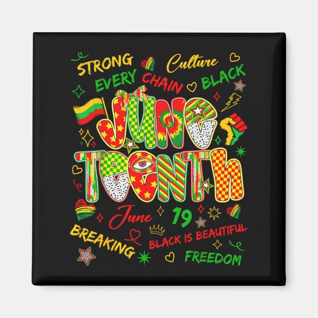Juneteenth african black freedom june 19th 1865 magnet (Front)